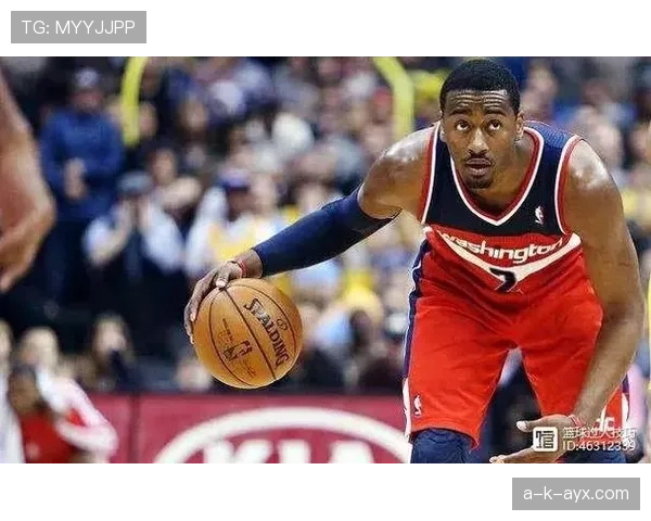 约翰·沃尔挡拆创造机会效率提升助华盛顿核心组织转型